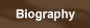 Biography